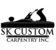 SK Custom Carpentry